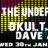 Back To The Underground - Hosted By DKult Guest Dave Angel 30th January 2013