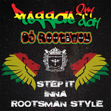 Step It Inna Rootsman Style @ Reggae Fry-Day 25.04.2015