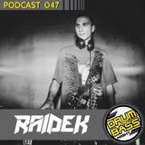 Drum and Bass Night PODCAST #047 - Raidek