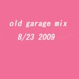 old garage mx 8/23 2009