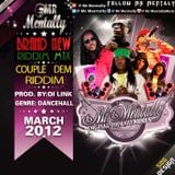 COUPLE DEM RIDDIM MIX BY MR MENTALLY (MARCH 2012)