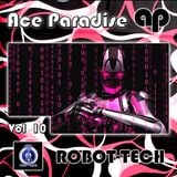 Ace Paradise – ROBOT-TECH Vol 10 (Nov MiX 2014)