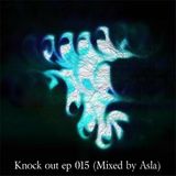 Knock Out ep 015