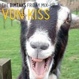 The BimTaks Friday Mix-Up Volume 6 by Von Kiss