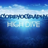 COREYOGRAPHY | HIGH DIVE