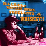 HILLBILLY, WESTERN SWING, YODELLING & WHISKEY!!