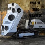 Watch your Business