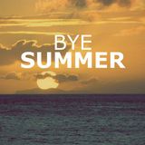 the last goodbye to summer.