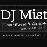 DJ Mist - 6th November 2014 - House & Garage & Drum N Bass - www.Nu-PerceptionRadio.com
