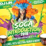 DJ Lin - Soca Introduction 2016
