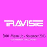 E010 - Warm Up - November 2013