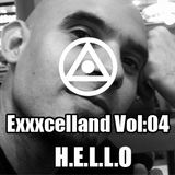 Exxxcelland Vol: 04 - H.E.L.L.O
