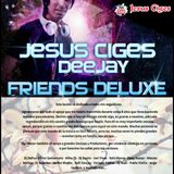 @JesusCiges - FriendsDeluxe