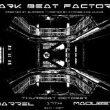Marrel - Dark Beat Factory Podcast 062