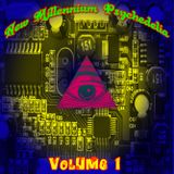 New Millennium Psychedelia Volume 1