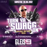 DJ Dysfunkshunal & Bringhim live at Turn Ya Swagg On (Club Gleis9, Bremen Germany - June 30th 2012)