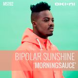 MORNINGSAUCE by Bipolar Sunshine