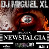 Newstalgia - Mega Web Radio Exclusive ( Episode XI )