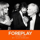 Ilja Kiselev - Foreplay Mix. Volume Two