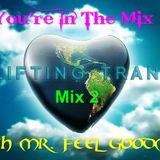 Uplifting Trance Mix 2/ You´re in the Mix with Mr. Feel GoodMix