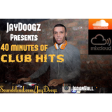 JayDoogz- 40mins Of Club Hits
