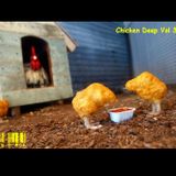 Chicken Deep Vol 3