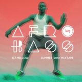 Afro Bass (Summer 2014 Mixtape)