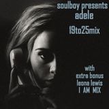 adele from 19to25 mix/ with* bonus mix leona lewis I AM*