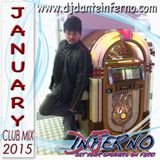 DJ Inferno - January Club Mix 2015