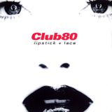 DJWEASL - Club 80: Lipstick + Lace