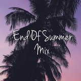 End Of Summer Mix