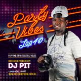 PARTY VIBES (TOP 40) MIX BY DJ PIT