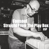 Fonsoul - Straight From The Play Box 2