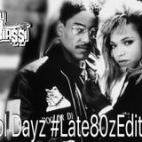 SKOOL DAYZ #Late80zEdition