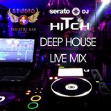 Deep House Live Mix From STUDIO 4 - DJ HITCH