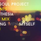 Dark Soul Project Presents Synesthesia Episode 010 June 2015 Guest Mix Dancing With Myself