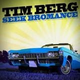 Blue Bromance (Tim Berg) - thee0 rmx