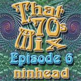 That '70s Mix - Episode 6
