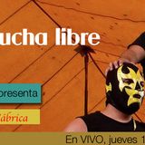 Radio La Fábrica programa dedicado a la lucha libre, transmitido el día 11 de julio 2013 por Código
