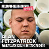 Alan Fitzpatrick - Recorded Live @ Drumcode Stage, Awakenings Festival, Amsterdam :: 29th June 2013
