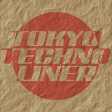 Tokyo Techno Liner EP003 - Satoshi Imano