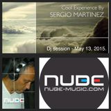 Sergio Martínez presents "Cool Experience" @ NUBE MUSIC Radio - Dj session - May 13, 2015.