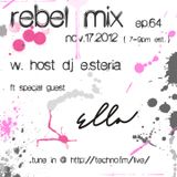 Rebel Mix 064 - 2012.11.17 - ft Ella D & dj e.steria