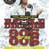 BATTLE OF THE DECADES