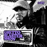 GHETTOBLASTERSHOW #127 (mar. 09/13)