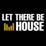 Let there be House #002