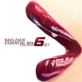 BAHLZACK - ESSENTIAL MIX 6 EXCLUSIVE