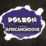 Polson - Podcast #3 With AfricanGroove