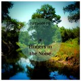 Fingers In the Noise - Spiel:Fel Podast Live