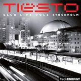 Tiesto – Club Life Vol. 3: Stockholm (2013)